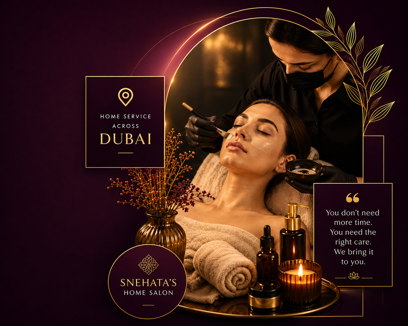 Snehata's luxury home salon facial treatment in Dubai